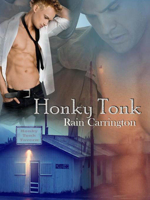 Title details for Honky Tonk by Rain Carrington - Available